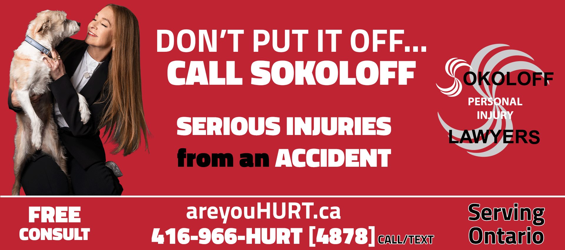 Dont put it off... call SOKOLOFF